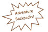 Adventure Backpacks!